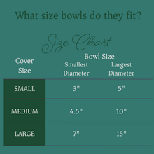 Load image into Gallery viewer, Bowl Covers - Small
